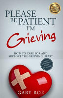 Please_Be_Patient__I_m_Grieving